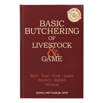 Basic Butchering of Livestock & Game