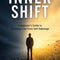 The Inner Shift: A Beginner's Guide to Breaking Free From Self-Sabotage